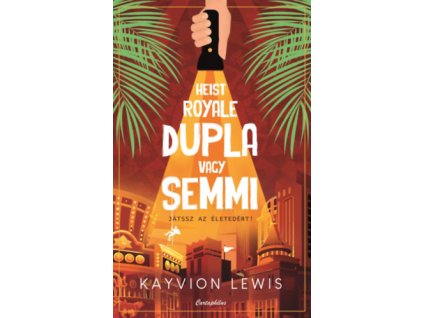 Heist Royale - Dupla vagy semmi