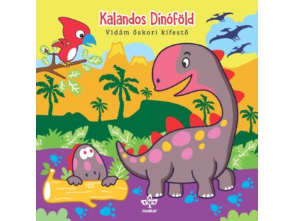 Kalandos Dínóföld - Vidám őskori kifestő