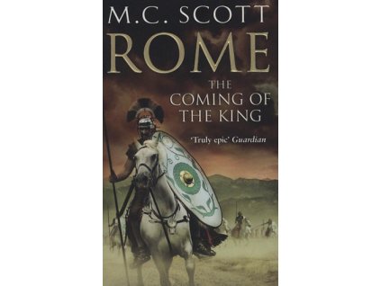 Rome: The Coming of the King