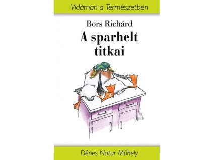 A sparhelt titkai