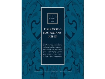 Források és hagyományképek