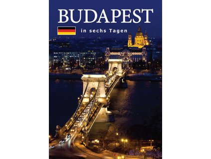 Budapest  in sechs Tagen