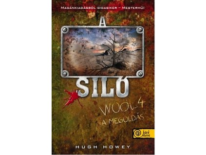 A Siló - Wool 4. - A megoldás