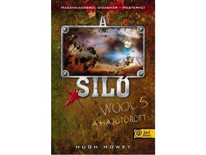 A Siló - Wool 5. - A hajótörött