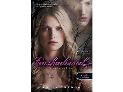 Enshadowed - Árnyék mélyén