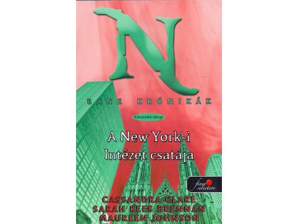 Bane krónikák 9. - A New York-i Intézet csatája