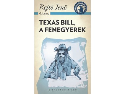 Texas Bill, a fenegyerek