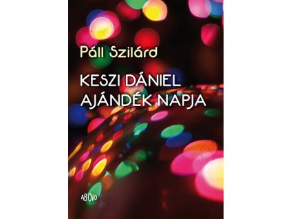 Keszi Dániel ajándék napja