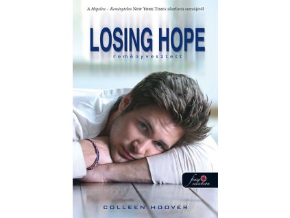 Losing Hope - Reményvesztett