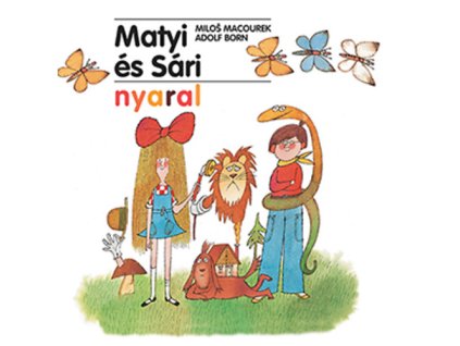 Matyi és Sári nyaral