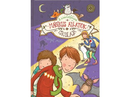 Mágikus állatok iskolája - A kísértetfolyosó