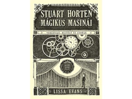 Stuart Horten mágikus masinái