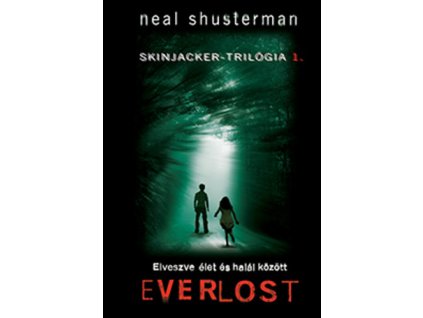 Everlost - Elveszve élet és halál között