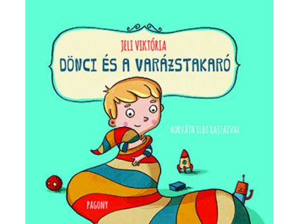 Dönci és a varázstakaró