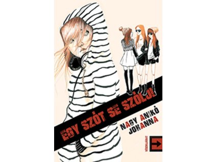 Egy szót se szólj!