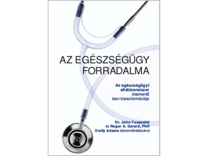 Az egészségügy forradalma