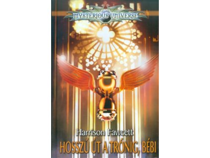 Hosszú út a trónig, bébi