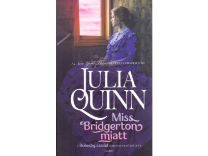 Miss Bridgerton miatt