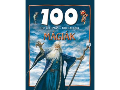 100 állomás - 100 kaland - Mágiák