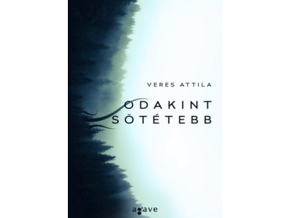 Odakint sötétebb