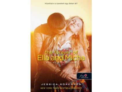The Forever of Ella and Micha - Ella és Micha jövője (A titok 2.)