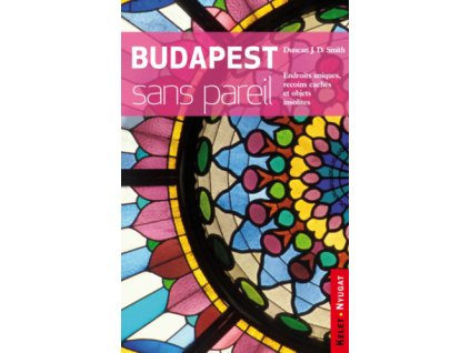 Budapest Sans Pareil