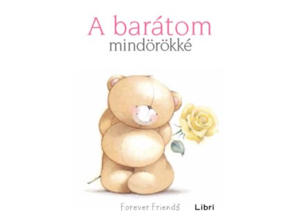 A barátom mindörökké