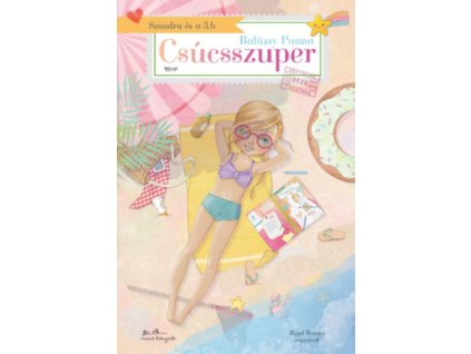 Szandra és a 3.b - Csúcsszuper