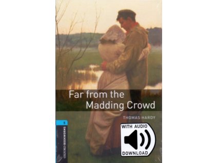 Far From The Madding Crowd - Oxford Bookworms Library 5 - mp3 pack