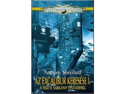 Az Excalibur keresése I.