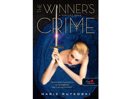 The Winner's Crime - A nyertes bűne (A nyertes trilógia 2.)