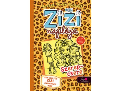 Egy Zizi naplója 9. - Egy nem túl ZIZI drámakirálynő meséi