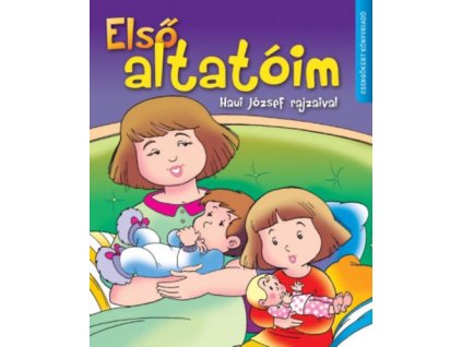 Első altatóim