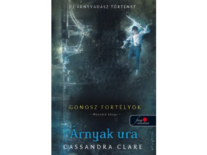 Árnyak ura - Gonosz fortélyok 2. - puha kötés