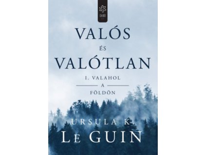 Valós és valótlan I. – Valahol a Földön