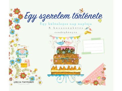 Egy szerelem története - Egy különleges nap naplója