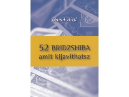 52 bridzshiba amit kijavíthatsz