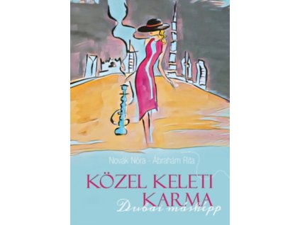 Közel Keleti Karma
