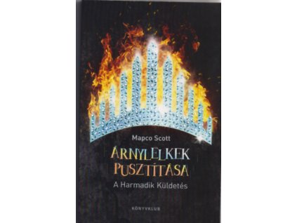 Árnylelkek pusztítása