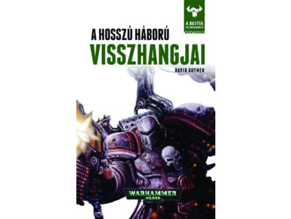 A hosszú háború visszhangjai