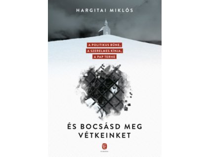 És bocsásd meg vétkeinket