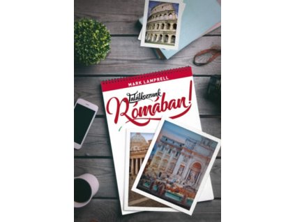 Találkozzunk Rómában!