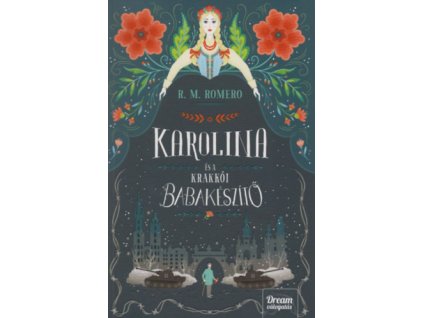 Karolina és a Krakkói babakészítő