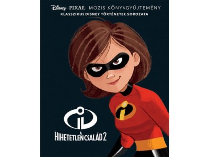 Disney klasszikusok - A hihetetlen család 2.