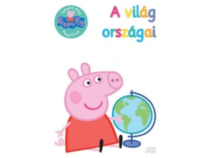 Peppa malac - Ismerd meg Peppával! - A világ országai