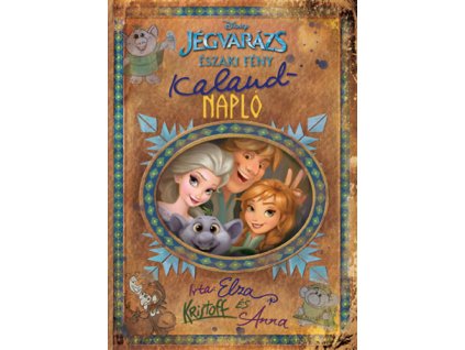 Disney - Jégvarázs - Északi fény: Kalandnapló