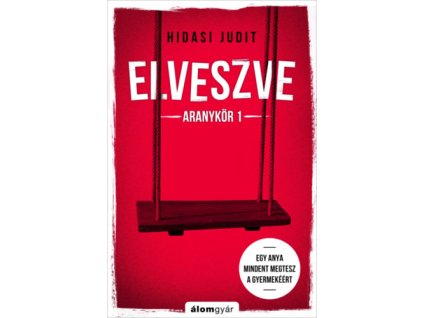 Elveszve - Aranykör 1