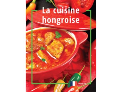 La cuisine hongroise