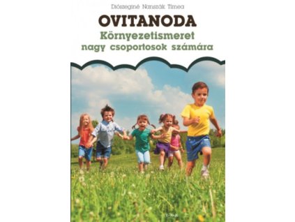 Környezetismeret nagy csoportosok számára