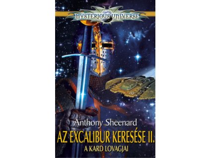 Az Excalibur keresése II. - A kard lovagjai